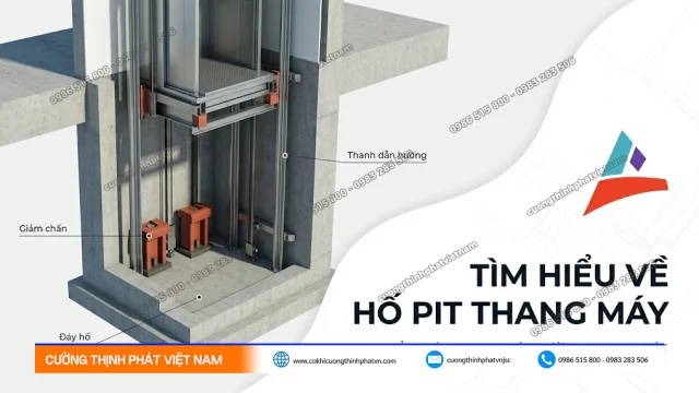 Hố PIT thang máy và những tiêu chuẩn kỹ thuật quan trọng cần lưu ý