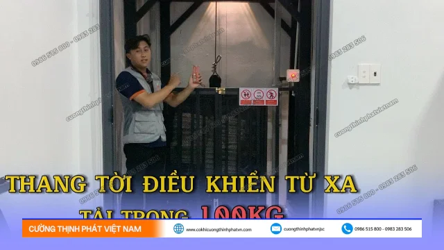 Hướng Dẫn Sử Dụng Thang Tời Nâng Hàng Điều Khiển Từ Xa