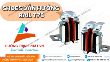 Shoes dẫn hướng Rail T78