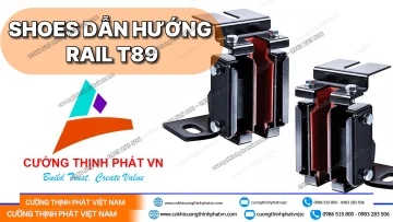 Shoes dẫn hướng Rail T89